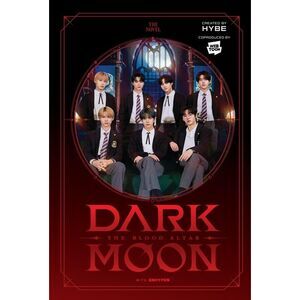 Dark Moon: The Blood Altar (Novel) -- Hybe